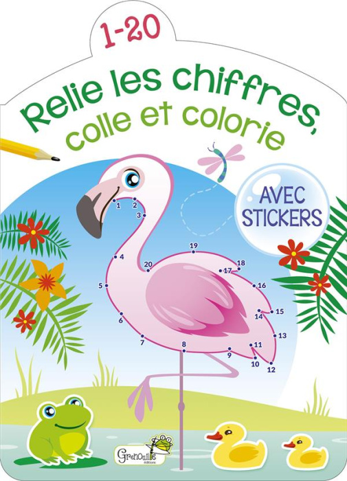 Emprunter Relie les chiffres, colle et colorie de 1 à 20 (flamant rose). Avec stickers livre