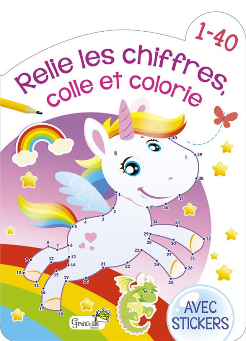 Emprunter Relie les chiffres, colle et colorie de 1 à 40 (licorne). Avec stickers livre