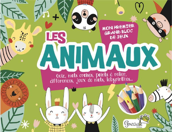 Emprunter Les animaux. Mon premier grand bloc de jeux livre