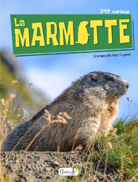 Emprunter La marmotte livre