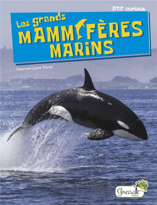 Emprunter Les grands mammifères marins livre