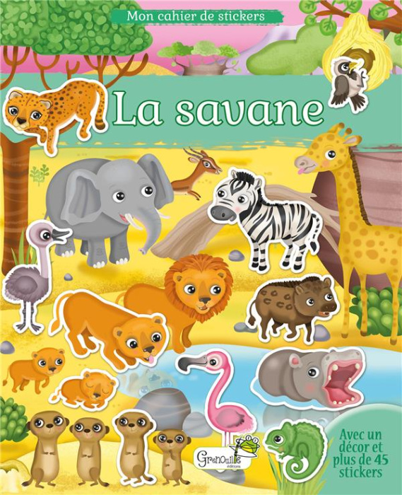 Emprunter La savane. Avec un décor et plus de 45 stickers livre