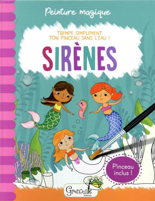 Emprunter Sirènes. Avec un pinceau inclus ! livre