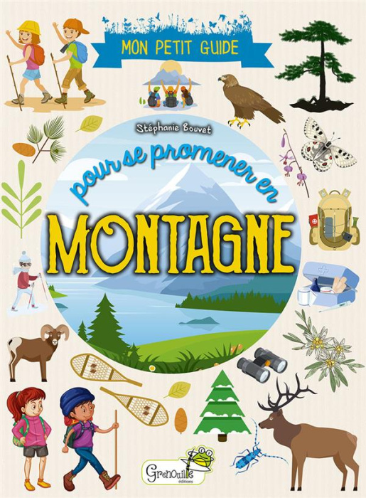Emprunter Mon petit guide pour se promener en montagne livre