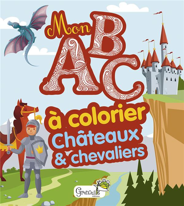 Emprunter Châteaux et chevaliers livre