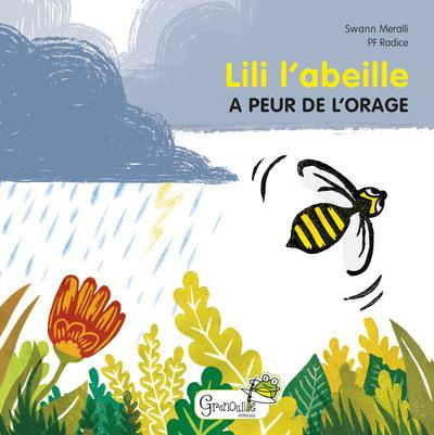 Emprunter Lili l'abeille a peur de l'orage livre