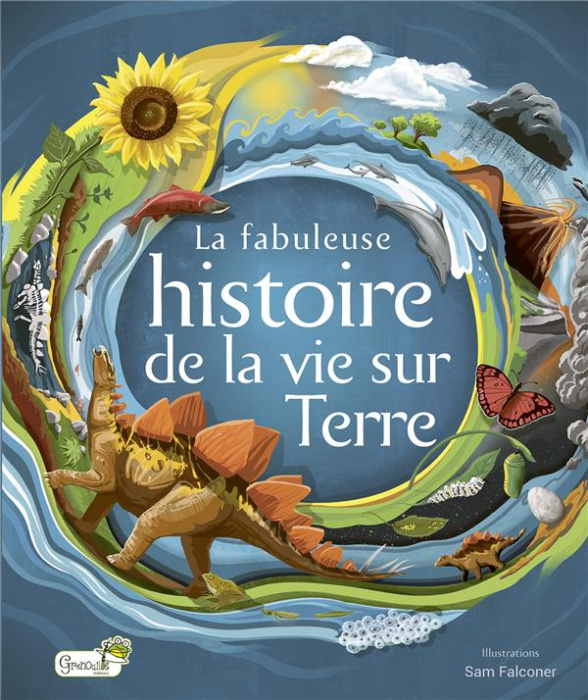 Emprunter La fabuleuse histoire de la vie sur Terre livre