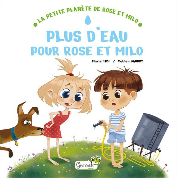 Emprunter Plus d'eau pour Rose et Milo livre