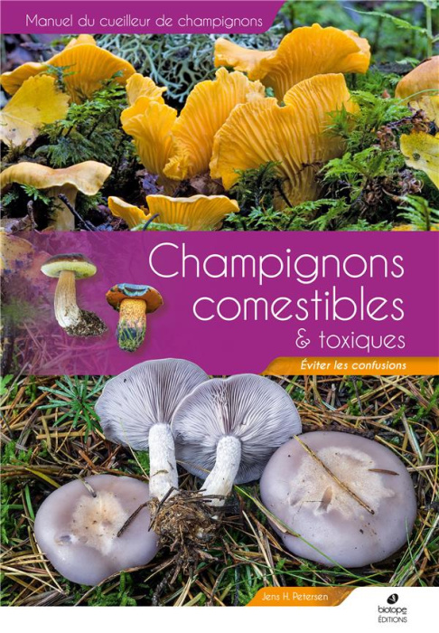 Emprunter Manuel du cueilleur de champignons : champignons comestibles & toxiques : éviter les confusions livre