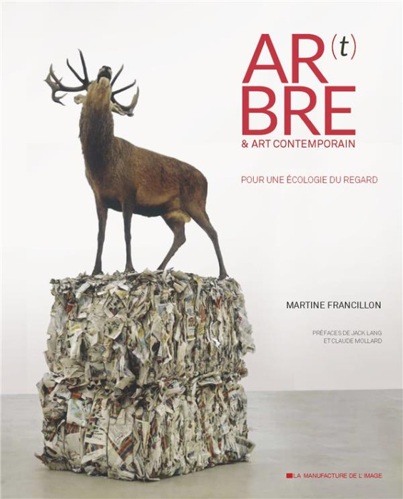 Emprunter Ar(t)bre & art contemporain. Pour une écologie du regard livre