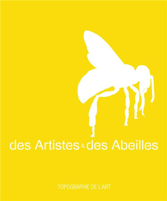 Emprunter Des artistes & des abeilles livre