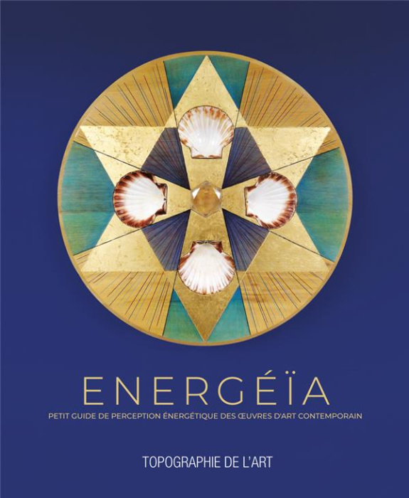Emprunter Energéïa. Petit guide de perception énergétique des oeuvres d'art contemporaon livre