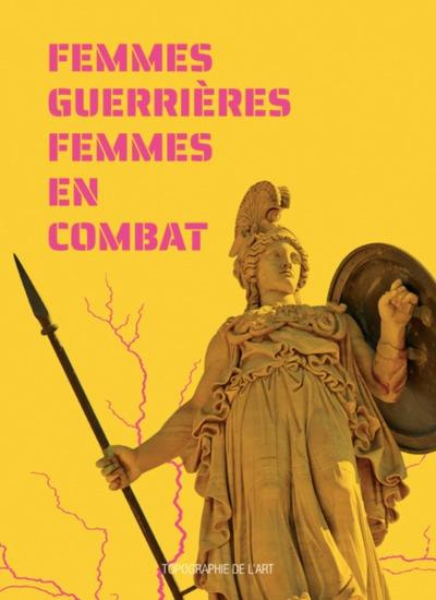 Emprunter Femmes guerrières, femmes en combat livre