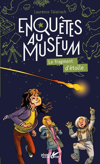 Emprunter Enquêtes au muséum : Le fragment d'étoile livre
