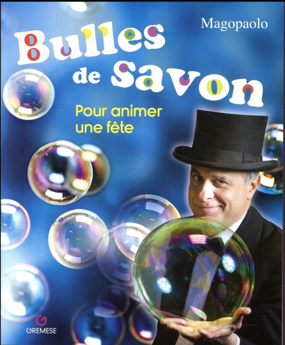 Emprunter Bulles de savon pour animer une fête livre