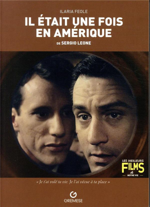 Emprunter Il était une fois en Amérique de Sergio Leone livre