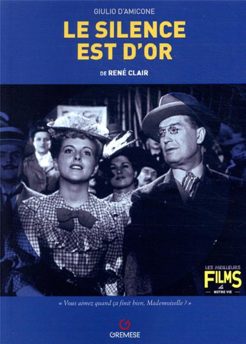 Emprunter Le silence est d'or de René Clair livre