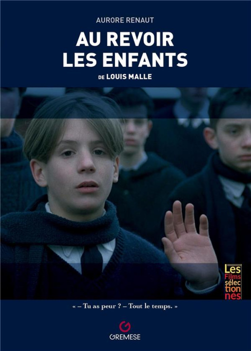 Emprunter Au revoir les enfants de Louis Malle livre