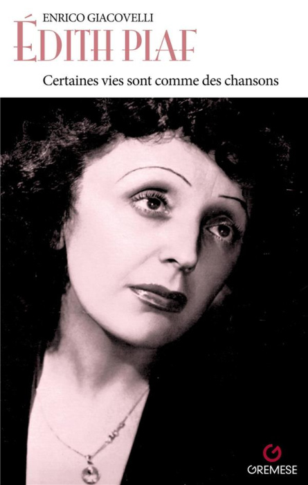 Emprunter Edith Piaf. Certaines vies sont comme des chansons livre