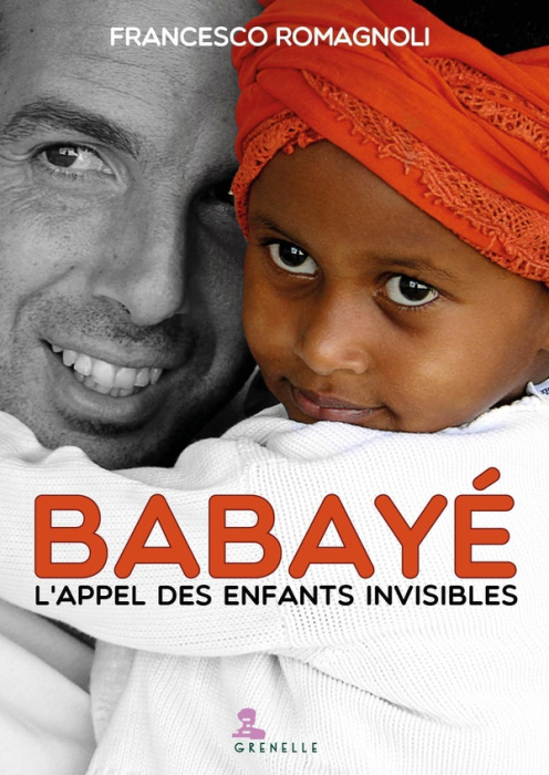Emprunter Babayé. Le papa des enfants invisibles livre