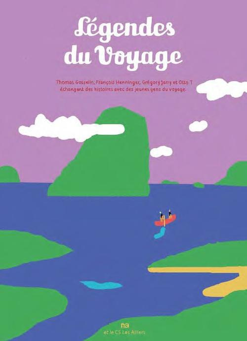Emprunter Légendes du voyage livre
