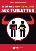 Emprunter Je révise mon espagnol aux toilettes livre