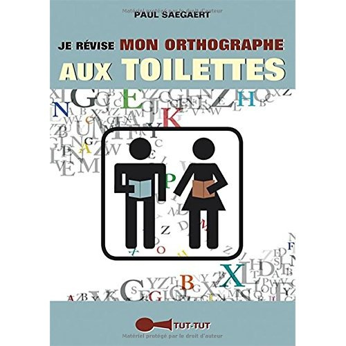 Emprunter Je révise mon orthographe aux toilettes livre