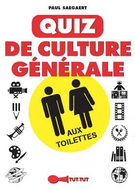 Emprunter Quiz de culture générale aux toilettes livre