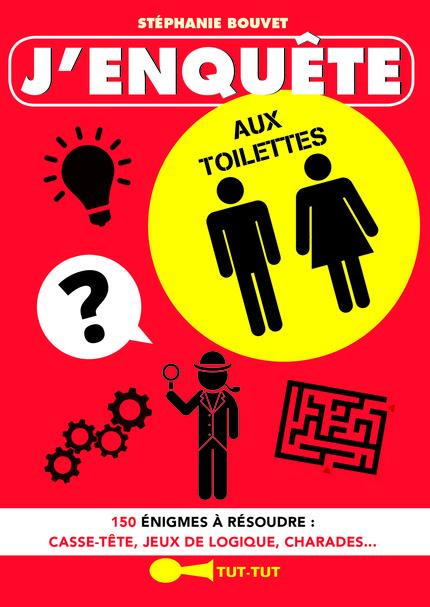 Emprunter J'enquête aux toilettes livre