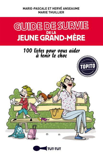 Emprunter Guide de survie de la jeune grand-mère livre