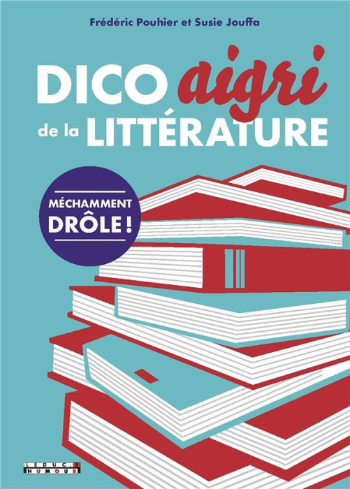 Emprunter Dico aigri de la littérature livre