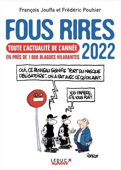 Emprunter Fous rires. Toute l'actualité de l'année en près de 1 000 blagues hilarantes, Edition 2022 livre