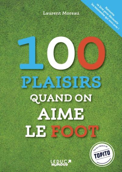 Emprunter 50 (petits) plaisirs quand on aime le foot livre