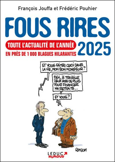 Emprunter Fous rires. Toute l'actualité de l'année en près de 1 000 blagues hilarantes, Edition 2025 livre