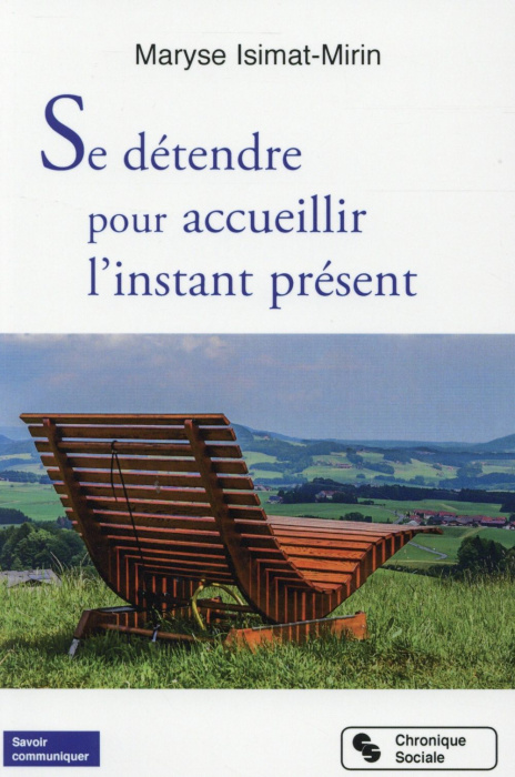 Emprunter Se détendre pour accueillir l'instant présent livre