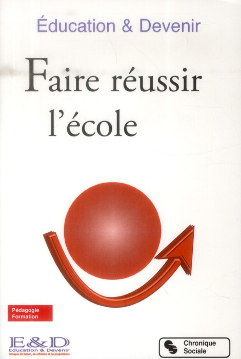 Emprunter Faire réussir l'école livre