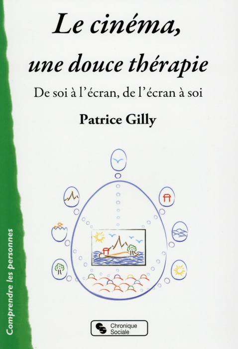Emprunter Le cinéma, une douce thérapie. De soi à l'écran, de l'écran à soi livre