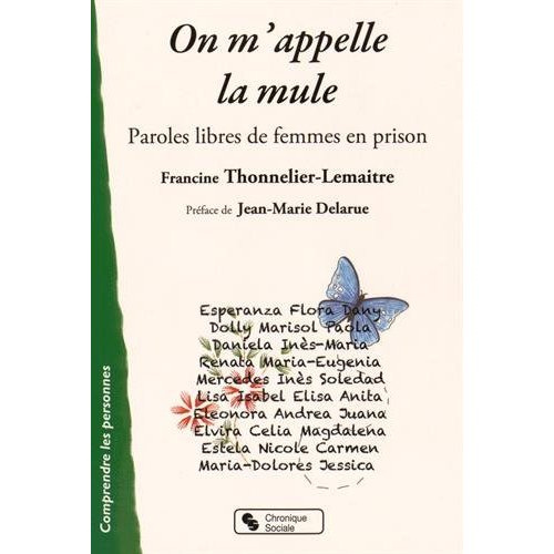 Emprunter On m'appelle la mule. Paroles libres de femmes en prison livre