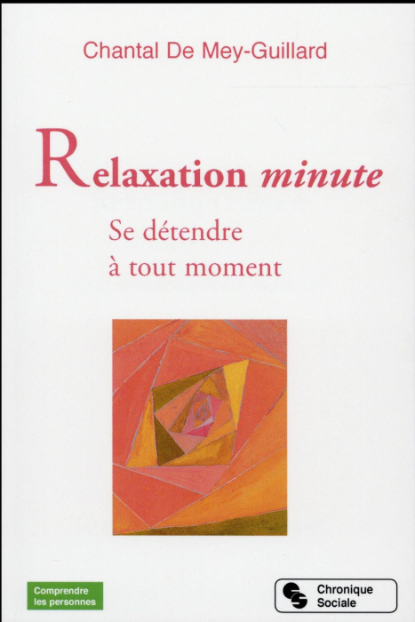 Emprunter Relaxations minute. Se détendre à tout moment livre