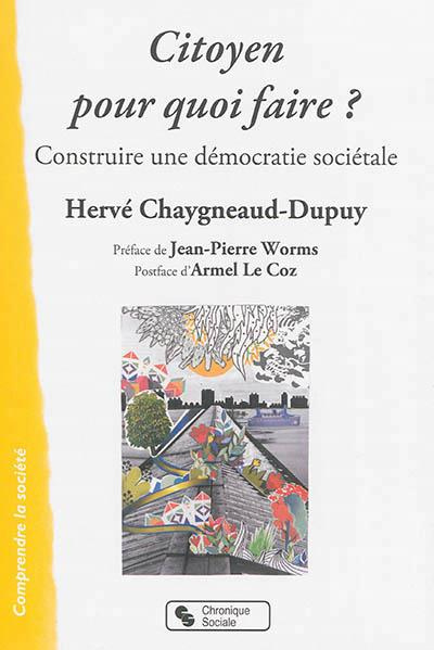 Emprunter Citoyen, pour quoi faire ? Construire une démocratie sociale livre