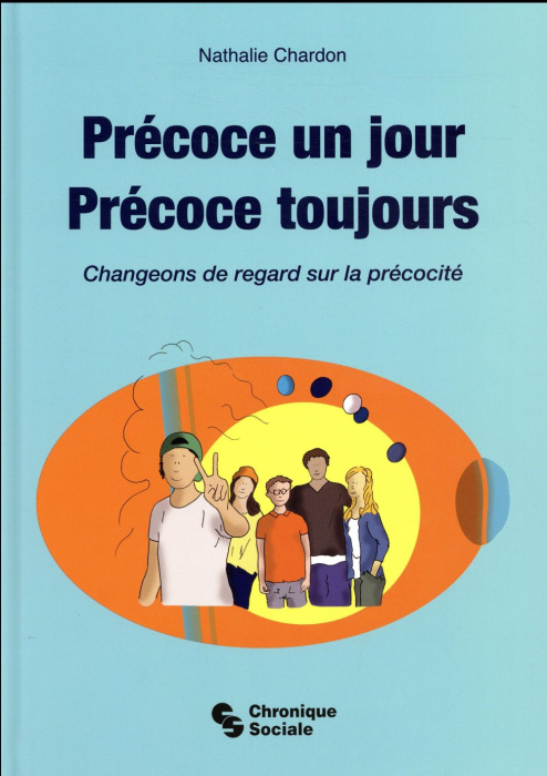 Emprunter Précoce un jour, précoce toujours. Changeons de regard sur la précocité livre