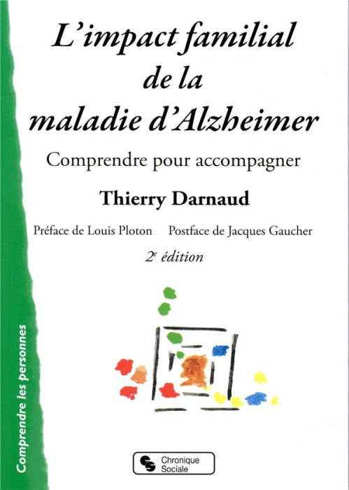 Emprunter L'impact familial de la maladie d'Alzheimer. Comprendre pour accompagner, 2e édition livre