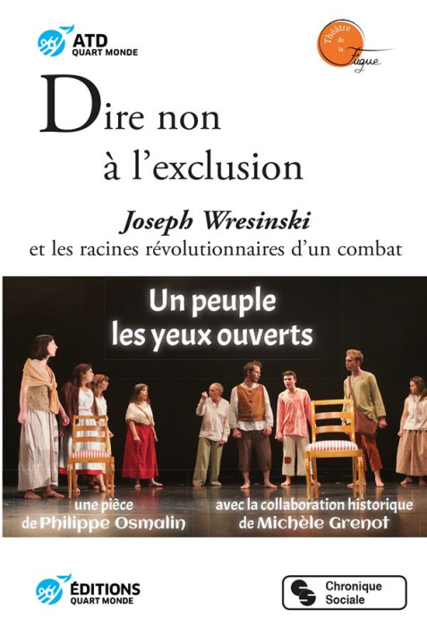 Emprunter Dire non à l'exclusion. Joseph Wresinski et les racines révolutionnaires d'un combat livre