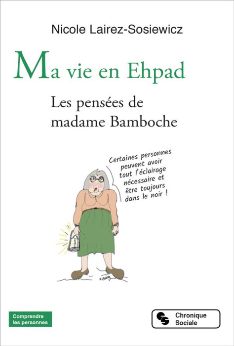 Emprunter Ma vie en Ehpad. Les pensées de madame Bamboche livre