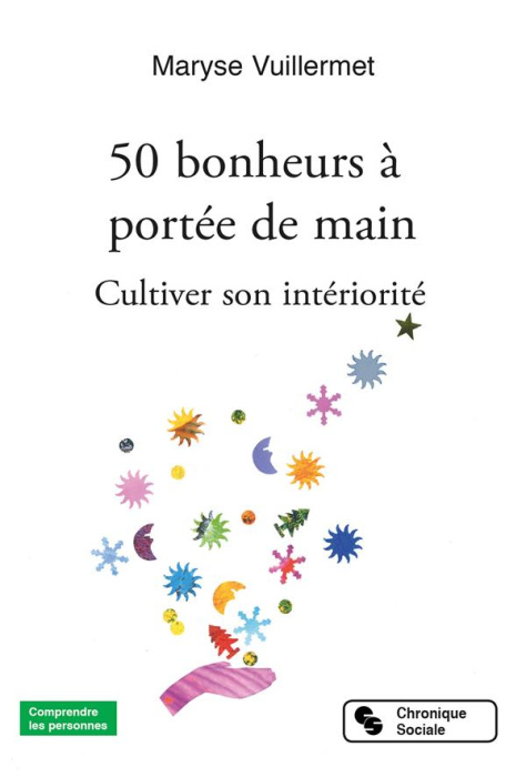 Emprunter 50 bonheurs à portée de main. Cultiver son intériorité livre
