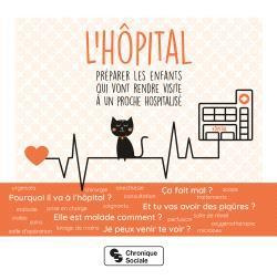 Emprunter L'hôpital. Préparer les enfants qui vont rendre visite à un proche hospitalisé livre