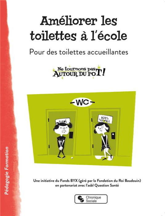 Emprunter Améliorer les toilettes à l'école. Pour des toilettes accueillantes livre