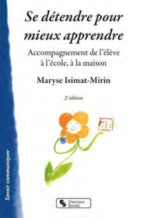 Emprunter Se détendre pour mieux apprendre (2ème édition). Accompagnement de l'élève à l'école, à la maison livre
