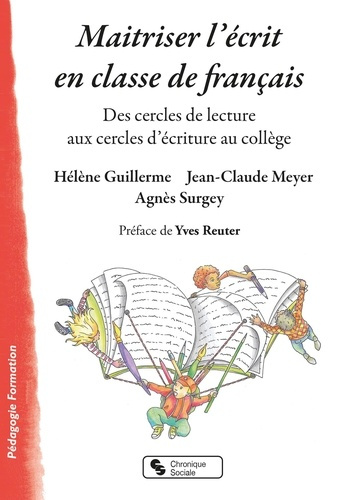 Emprunter Maitriser l'écrit en classe de français. Des cercles de lecture aux cercles d'écriture au collège livre