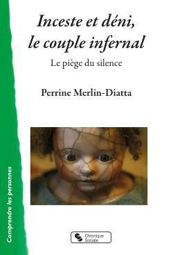 Emprunter Inceste et déni, le couple infernal. Le piège du silence livre